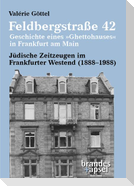 Feldbergstraße 42 - Geschichte eines 'Ghettohauses' in Frankfurt am Main