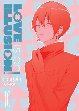 Fargo. Love is an illusion!. Vol. 10. Edizioni BD, 2026.