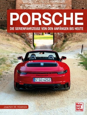 Köstnick, Joachim M.. Porsche - Die Serienfahrzeuge von den Anfängen bis heute. Motorbuch Verlag, 2022.