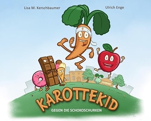 Kerschbaumer, Lisa. KAROTTEKID GEGEN DIE SCHOKOSCHURKEN. wortweit-Verlag, 2024.