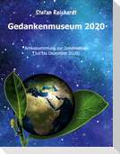 Gedankenmuseum 2020