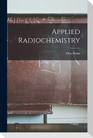 Applied Radiochemistry
