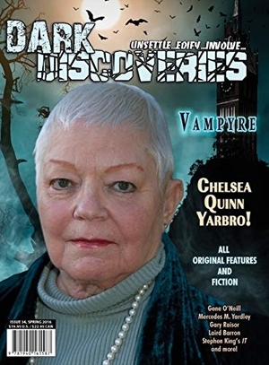 Yarbro, Chelsea Quinn / Yardley, Mercedes M. et al. Dark Discoveries - Issue #34. JournalStone, 2016.