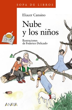 Cansino Macías, Eliacer. Nube y los niños. Anaya Educación, 2000.