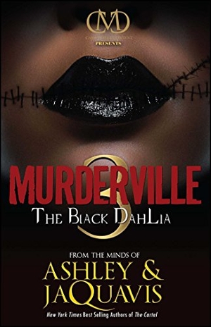 Ashley & Jaquavis. The Black Dahlia. Cash Money Content, 2013.