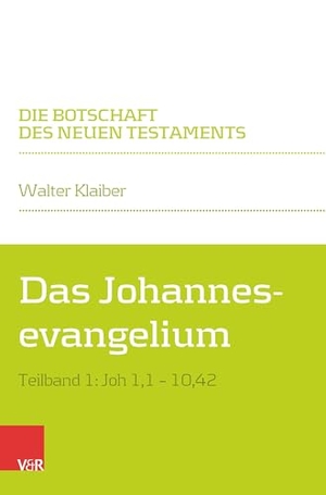 Klaiber, Walter. Das Johannesevangelium - Teilband 1: Joh 1,1-10,42. Vandenhoeck + Ruprecht, 2025.