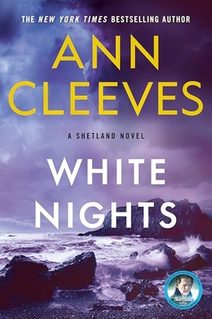 Cleeves, Ann. White Nights. St. Martin's Press, 2009.
