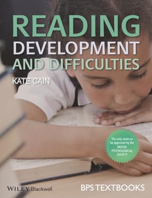 Cain. Reading Development and Diffic. John Wiley & Sons, 2010.