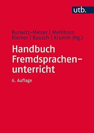 Bausch, Karl-Richard / Hans-Jürgen Krumm et al (Hrsg.). Handbuch Fremdsprachenunterricht. UTB GmbH, 2016.