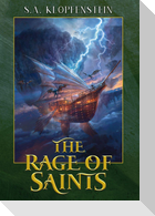 The Rage of Saints (Hardcover)