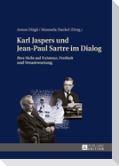 Karl Jaspers und Jean-Paul Sartre im Dialog