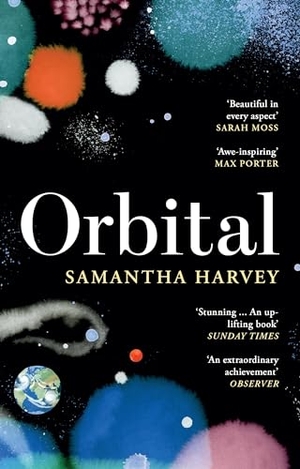 Harvey, Samantha. Orbital. Random House UK Ltd, 2024.