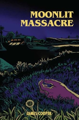 Cooper, James. Moonlit Massacre. Literati Press Comics and Novels, 2024.