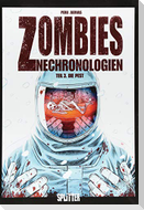 Zombies Nechronologien 3. Die Pest