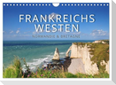 Frankreichs Westen ¿ Normandie und Bretagne (Wandkalender 2025 DIN A4 quer), CALVENDO Monatskalender