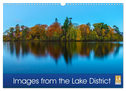 Images from the Lake District (Wall Calendar 2024 DIN A3 landscape), CALVENDO 12 Month Wall Calendar