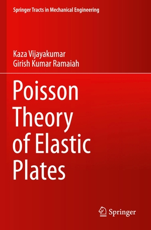 Ramaiah, Girish Kumar / Kaza Vijayakumar. Poisson Theory of Elastic Plates. Springer Nature Singapore, 2022.