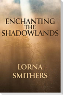 Enchanting The Shadowlands