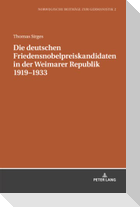 Die deutschen Friedensnobelpreiskandidaten in der Weimarer Republik 1919¿1933