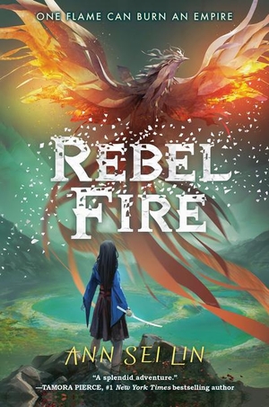 Lin, Ann Sei. Rebel Fire. Tundra Book Group, 2026.