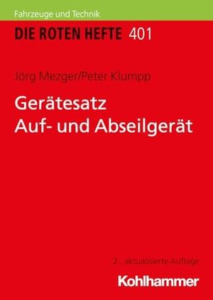 Mezger, Jörg / Peter Klumpp. Gerätesatz Auf- und Abseilgerät. Kohlhammer W., 2024.