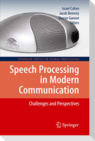 Speech Processing in Modern Communication