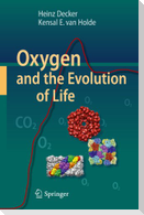 Oxygen and the Evolution of Life