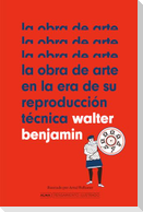 La Obra de Arte En La Era de Su Reproducción Técnica