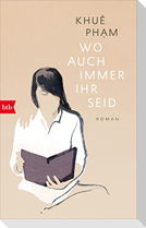 Wo auch immer ihr seid