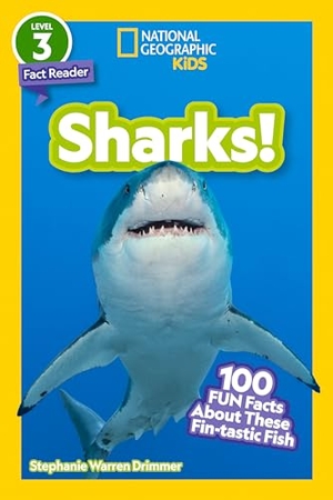 Drimmer, Stephanie Warren / National Geographic Kids. Sharks! (National Geographic Kids Readers, Level 3/Fact Reader) - 100 Fun Facts about These Fin-Tastic Fish. Disney - Rhcb, 2022.