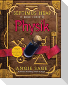 Septimus Heap 03. Physik