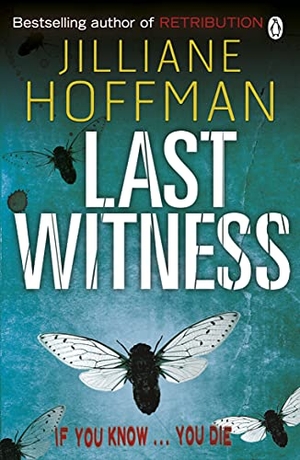 Hoffman, Jilliane. Last Witness. Penguin Books Ltd, 2012.