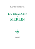 La branche de Merlin