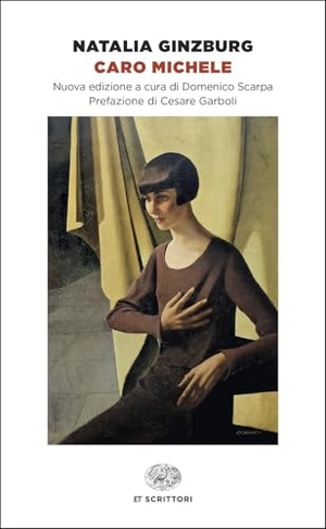 Ginzburg, Natalia. Caro Michele. Einaudi, 2026.