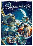Katzen im All - Katzenastronauten im Kosmos (Wandkalender 2025 DIN A3 hoch), CALVENDO Monatskalender