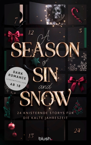 Baur, Jasmin / Geamty, Yasmin et al. A Season of Sin and Snow - 24 knisternde Storys für die kalte Jahreszeit - Die spicy Dark-Romance-Anthologie - mit aufklappbarem Türchen auf dem Cover!. Blush Blanvalet, 2026.