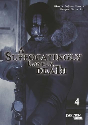 Inoryu, Hajime / Shota Ito. A Suffocatingly Lonely Death 4 - Ein blutiger Polizeithriller mit Gänsehautgarantie für Mystery- und Krimifans. Carlsen Verlag GmbH, 2024.