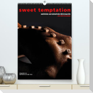 sweet temptation - weibliche und männliche Aktfotografie (Premium, hochwertiger DIN A2 Wandkalender 2023, Kunstdruck in Hochglanz)