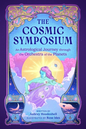 Houdeshell, Aubrey. The Cosmic Symposium - An Astrological Journey through the Orchestra of the Planets. Jessica Kingsley Publishers, 2024.