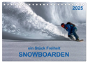 Snowboarden - ein Stück Freiheit (Tischkalender 2025 DIN A5 quer), CALVENDO Monatskalender
