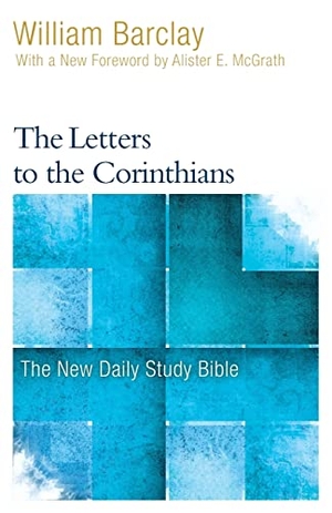 Barclay, William. The Letters to the Corinthians. Westminster John Knox Press, 2017.