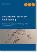 Das absurde Theater der Apokalypse 4