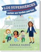 Los Superhéroes Están En Todas Partes