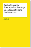 Über Sprache überhaupt und über die Sprache des Menschen