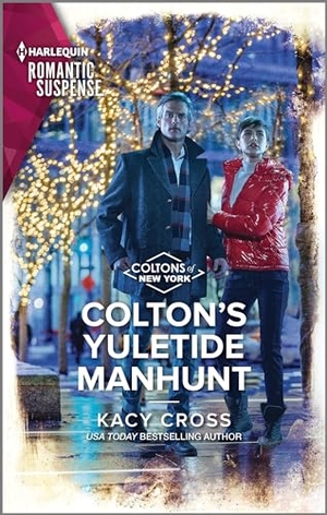 Cross, Kacy. Colton's Yuletide Manhunt. Harlequin, 2023.