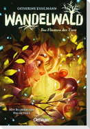 Wandelwald 1. Das Flüstern der Tiere