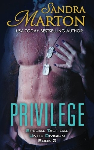 Marton, Sandra. Privilege: Book 2 Special Tactical Units Division. Touchladybirdlucky Studios, 2016.
