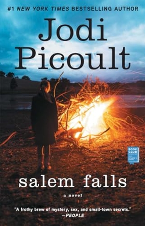Picoult, Jodi. Salem Falls. Atria Books, 2002.