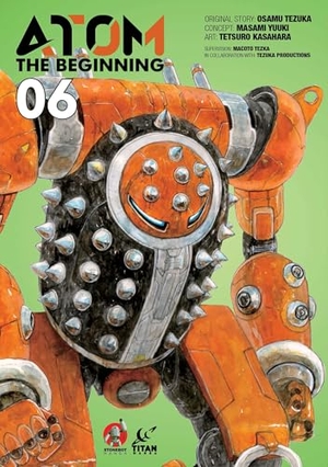 Yuuki, Masami / Osamu Tezuka. ATOM: The Beginning Vol. 6. Titan Books Ltd, 2023.