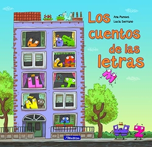 Serrano, Lucía / Punset, Ana et al. Los cuentos de las letras. Ediciones Beascoa, 2016.